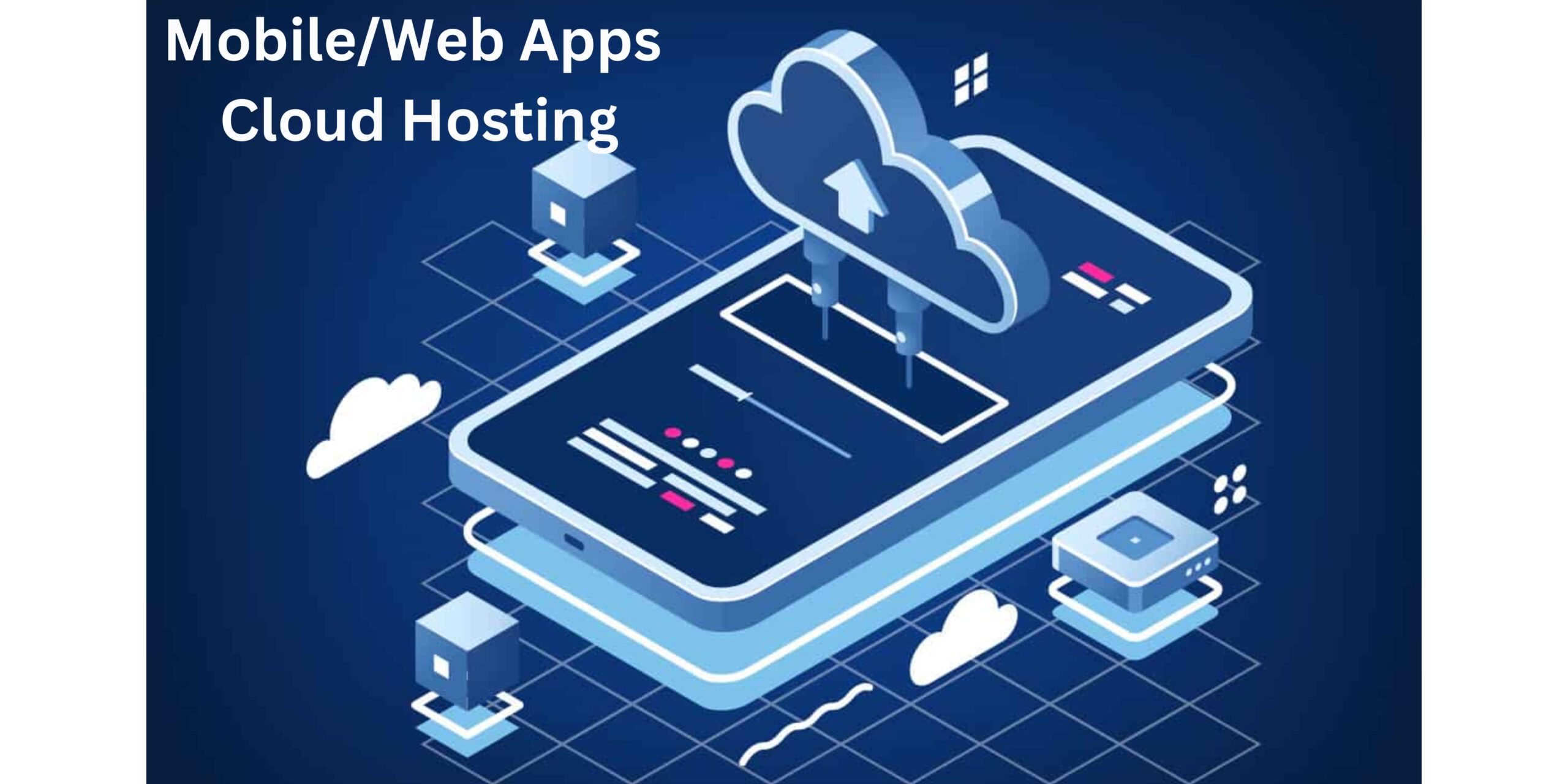 mobile/web apps cloud hosting in Dubai, UAE